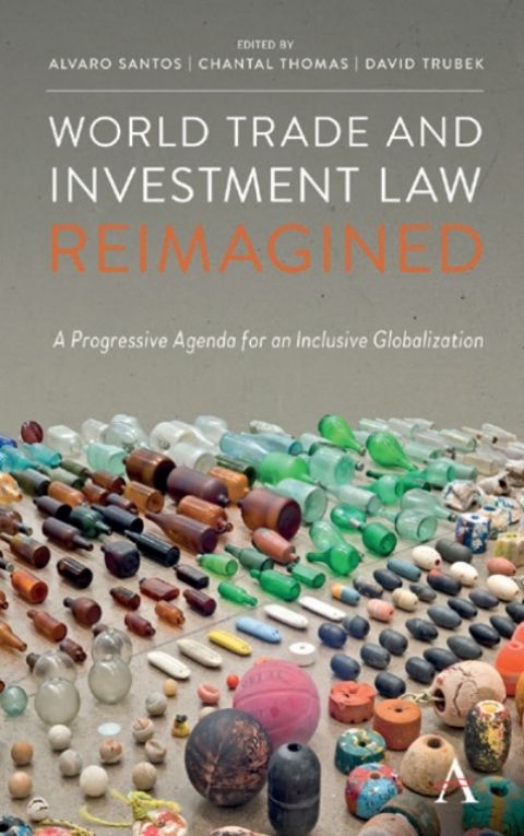 Cover image for book World Trade and Investment Law Reimagined