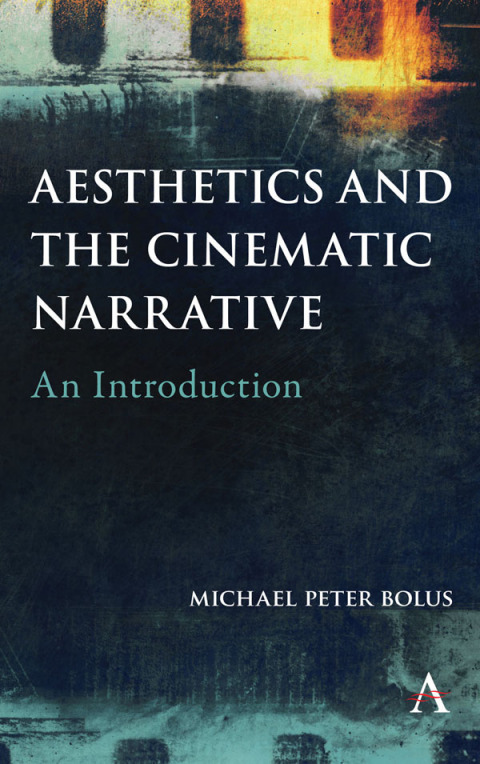Aesthetics and the Cinematic Narrative 