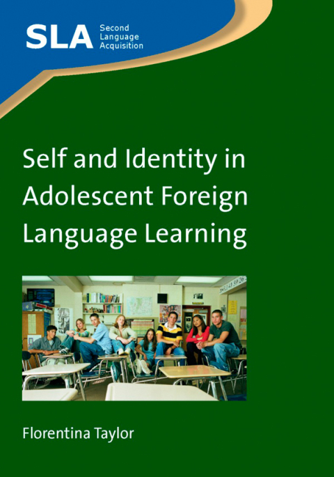 Cover image for book Self and Identity in Adolescent Foreign Language Learning