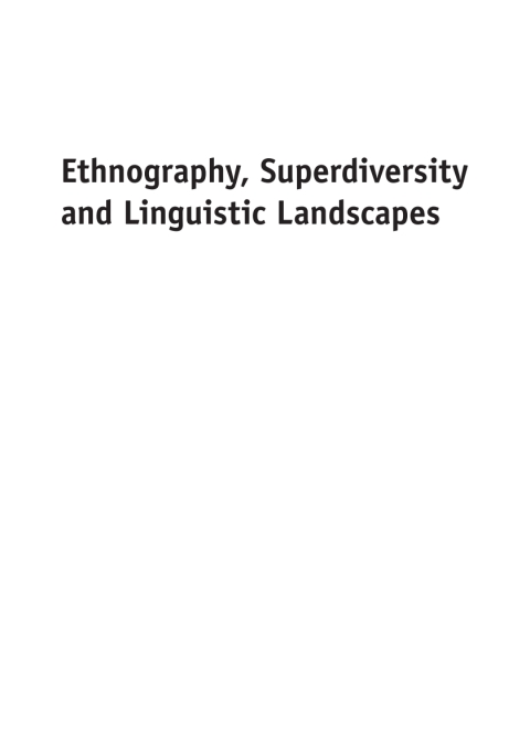 Cover image for book Ethnography, Superdiversity and Linguistic Landscapes