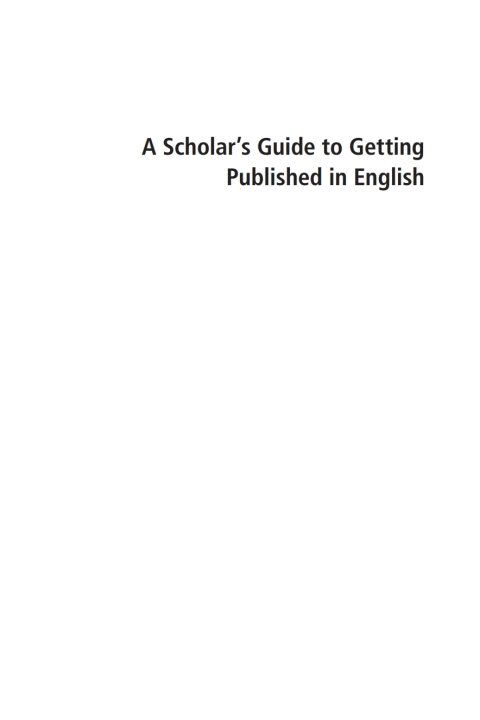 Cover image for book A Scholar's Guide to Getting Published in English