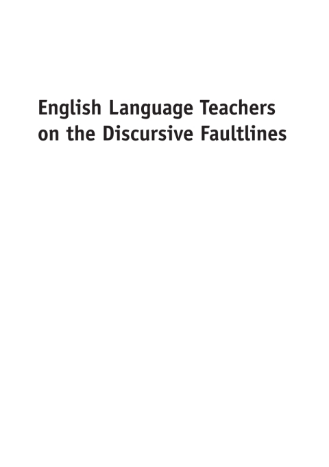 Cover image for book English Language Teachers on the Discursive Faultlines