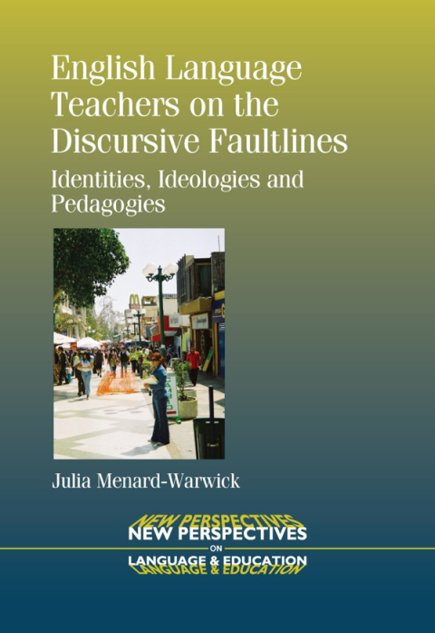 Cover image for book English Language Teachers on the Discursive Faultlines