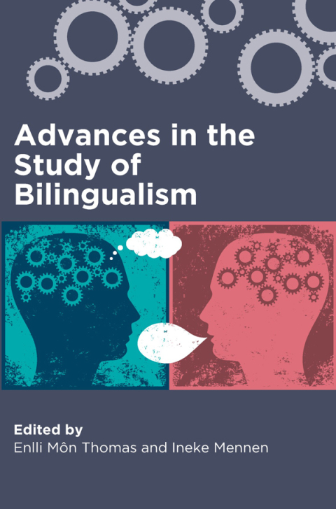 Cover image for book Advances in the Study of Bilingualism