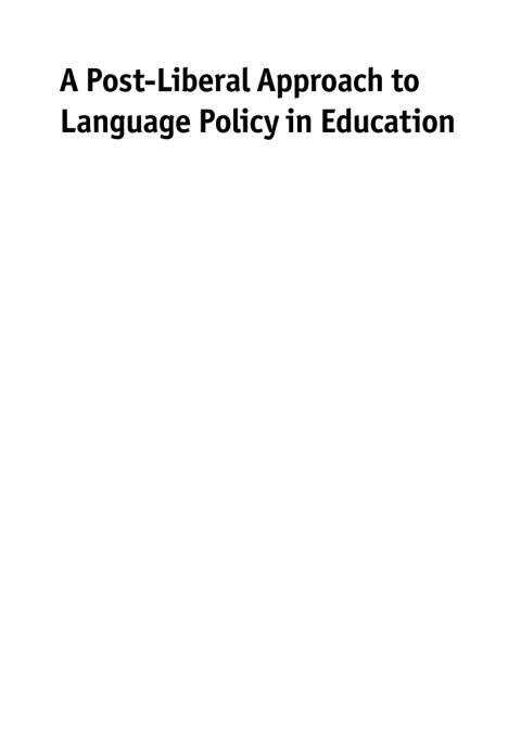 Cover image for book A Post-Liberal Approach to Language Policy in Education