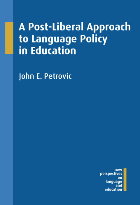 Cover image for book A Post-Liberal Approach to Language Policy in Education