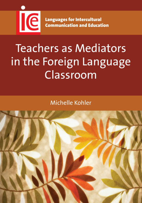 Cover image for book Teachers as Mediators in the Foreign Language Classroom