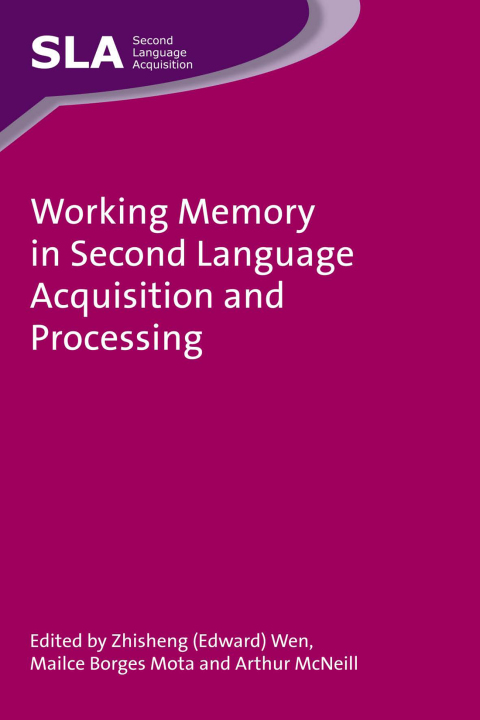Cover image for book Working Memory in Second Language Acquisition and Processing