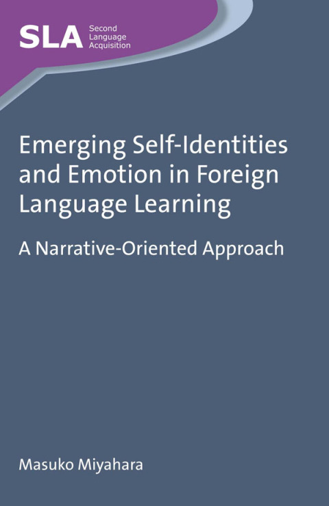 Cover image for book Emerging Self-Identities and Emotion in Foreign Language Learning