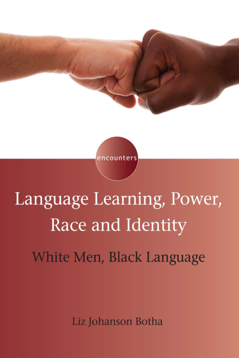 Cover image for book Language Learning, Power, Race and Identity