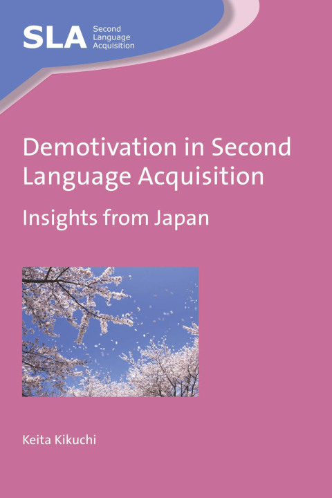 Cover image for book Demotivation in Second Language Acquisition