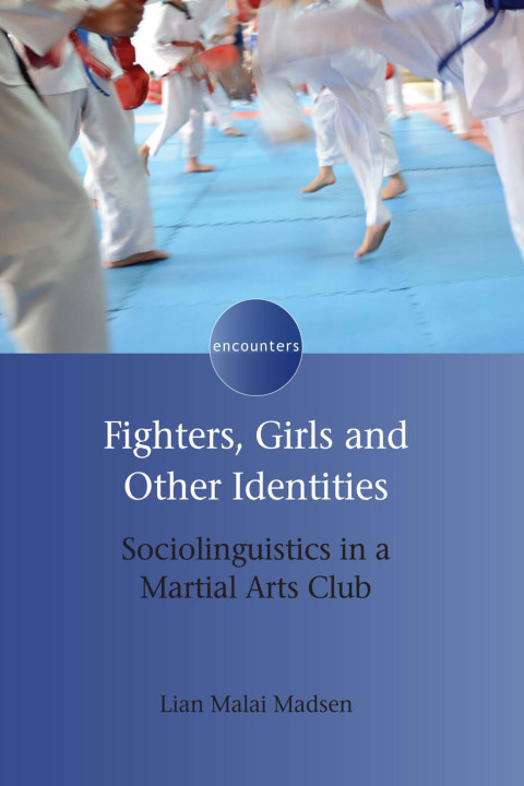 Cover image for book Fighters, Girls and Other Identities
