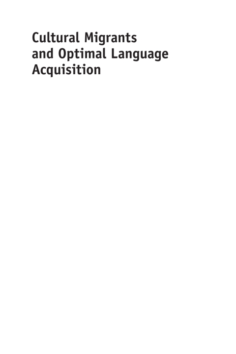 Cover image for book Cultural Migrants and Optimal Language Acquisition