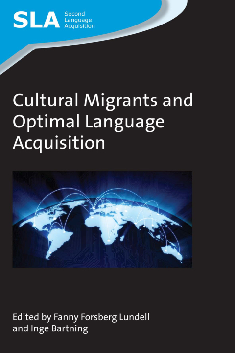 Cover image for book Cultural Migrants and Optimal Language Acquisition