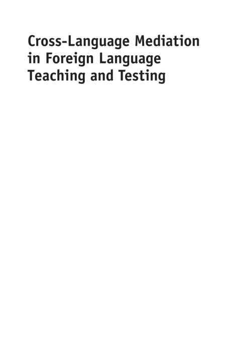 Cover image for book Cross-Language Mediation in Foreign Language Teaching and Testing
