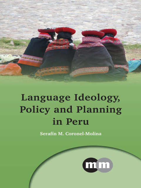 Cover image for book Language Ideology, Policy and Planning in Peru