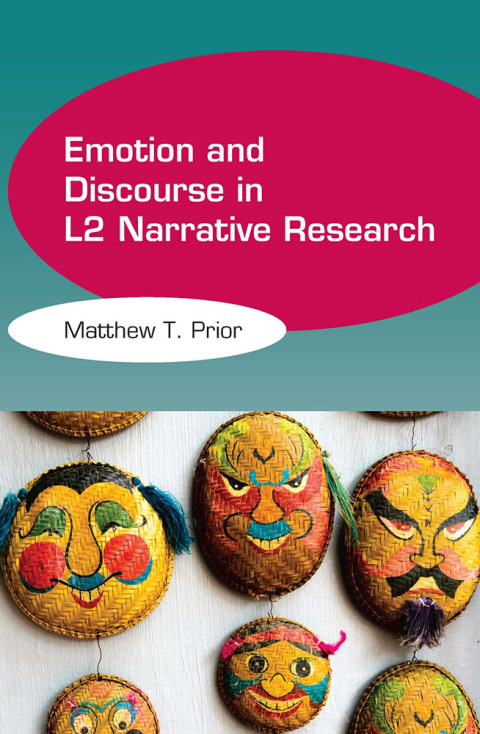 Cover image for book Emotion and Discourse in L2 Narrative Research
