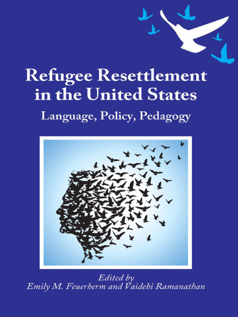 Cover image for book Refugee Resettlement in the United States