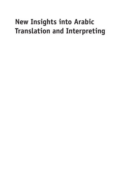 Cover image for book New Insights into Arabic Translation and Interpreting