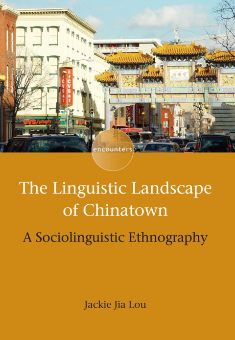 Cover image for book The Linguistic Landscape of Chinatown