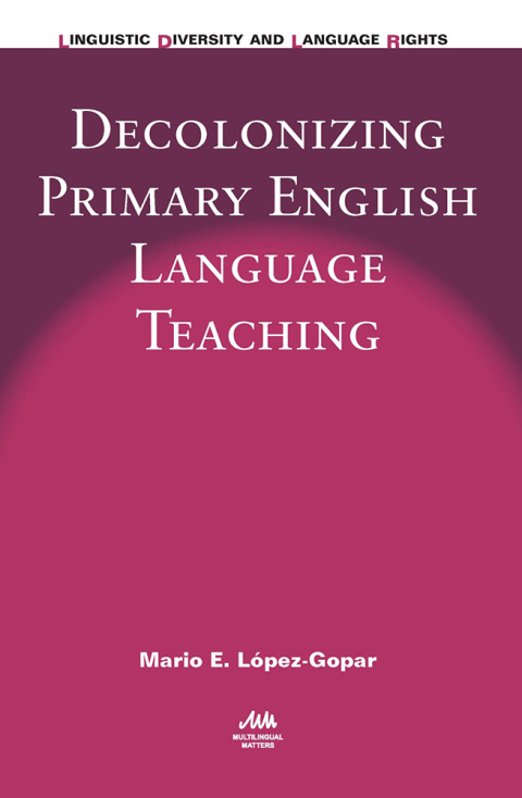 Cover image for book Decolonizing Primary English Language Teaching