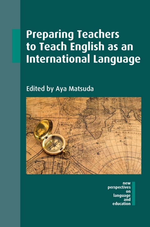 Cover image for book Preparing Teachers to Teach English as an International Language
