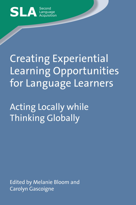 Cover image for book Creating Experiential Learning Opportunities for Language Learners