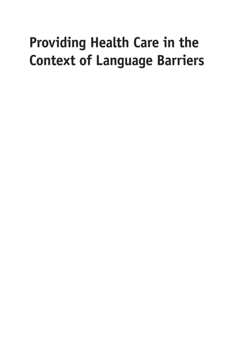 Cover image for book Providing Health Care in the Context of Language Barriers