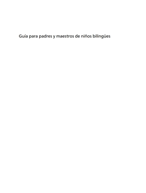 Guía para padres y maestros de niños bilingües 