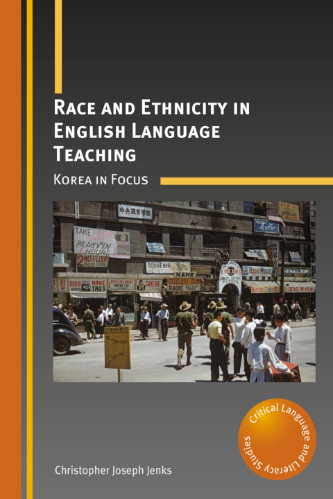 Cover image for book Race and Ethnicity in English Language Teaching