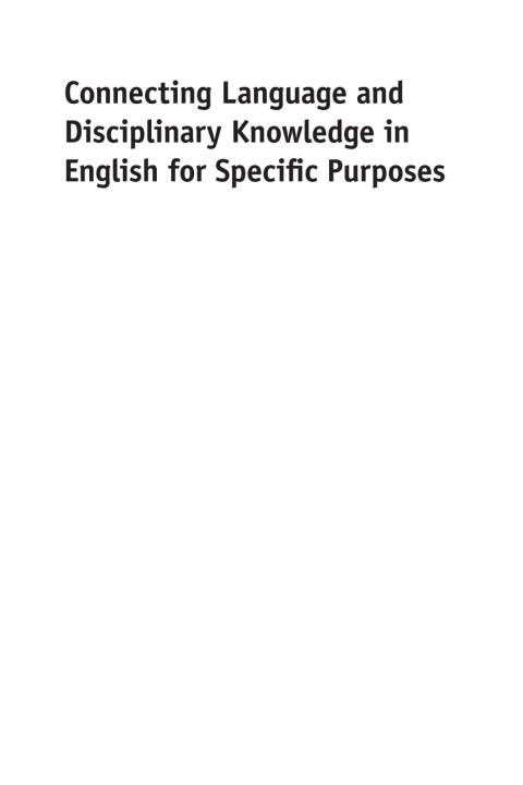 Cover image for book Connecting Language and Disciplinary Knowledge in English for Specific Purposes