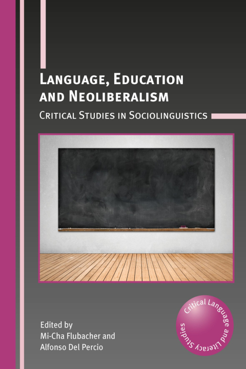 Cover image for book Language, Education and Neoliberalism