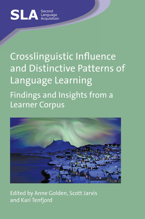 Cover image for book Crosslinguistic Influence and Distinctive Patterns of Language Learning