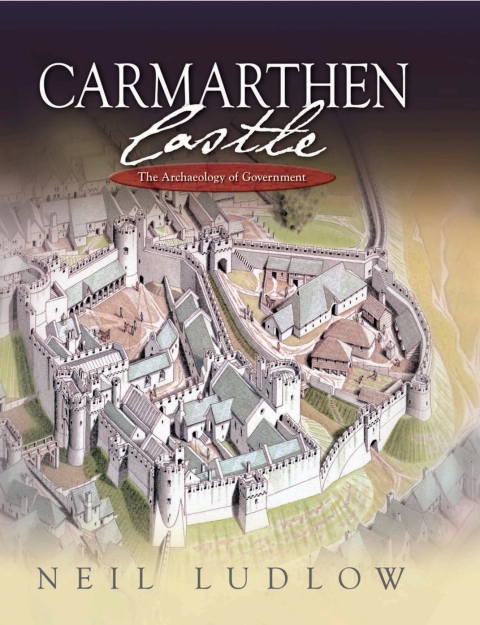 Cover image for book Carmarthen Castle