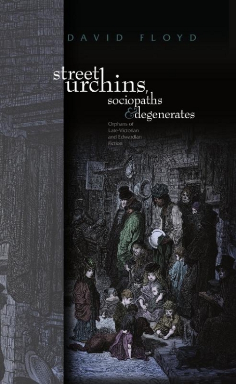 Street Urchins, Sociopaths and Degenerates 