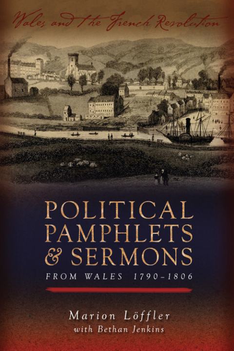 Cover image for book Political Pamphlets and Sermons from Wales 1790-1806