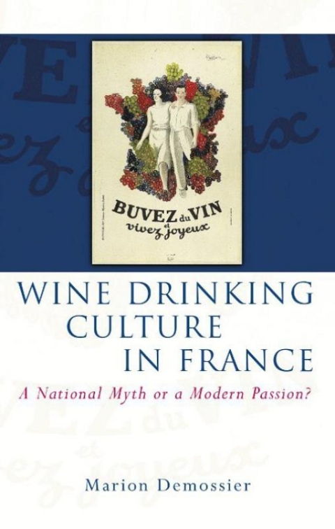 Cover image for book Wine Drinking Culture in France