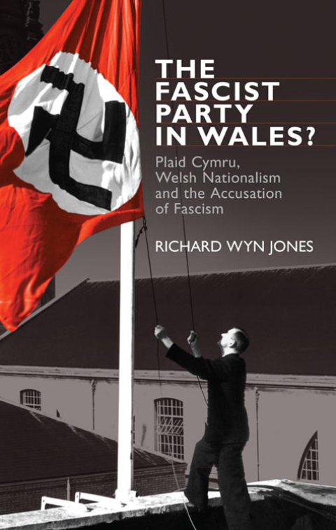 Cover image for book The Fascist Party in Wales?