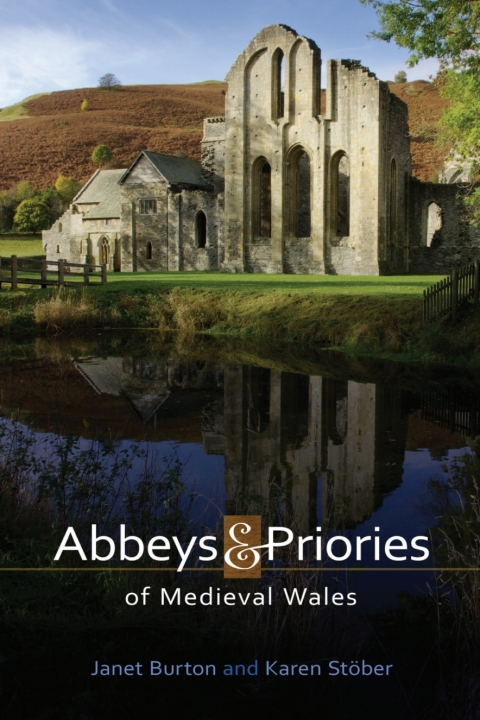 Cover image for book Abbeys and Priories of Medieval Wales