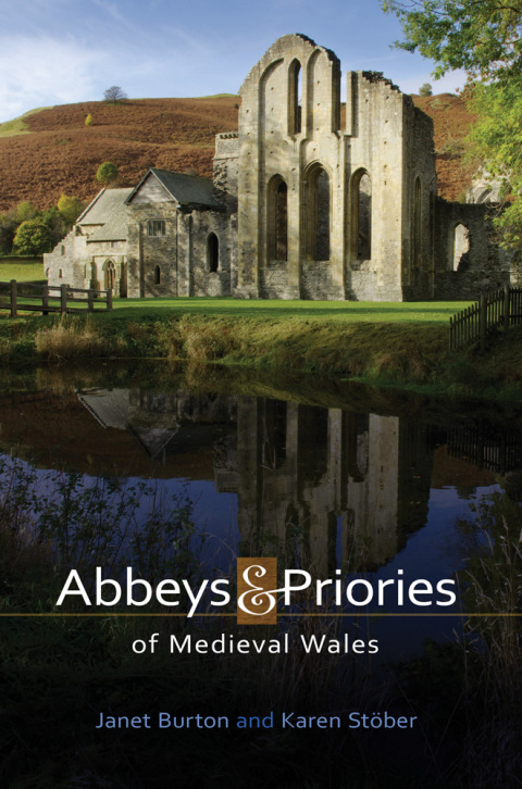 Cover image for book Abbeys and Priories of Medieval Wales
