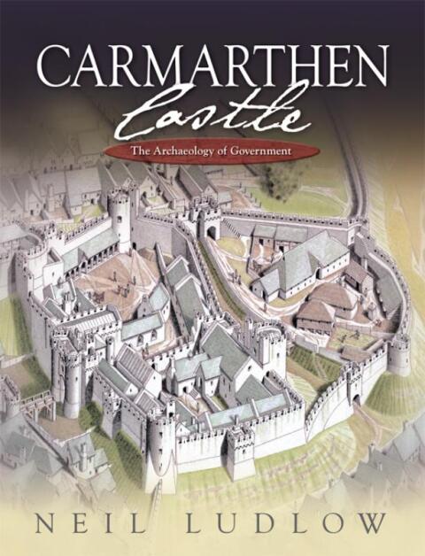 Cover image for book Carmarthen Castle