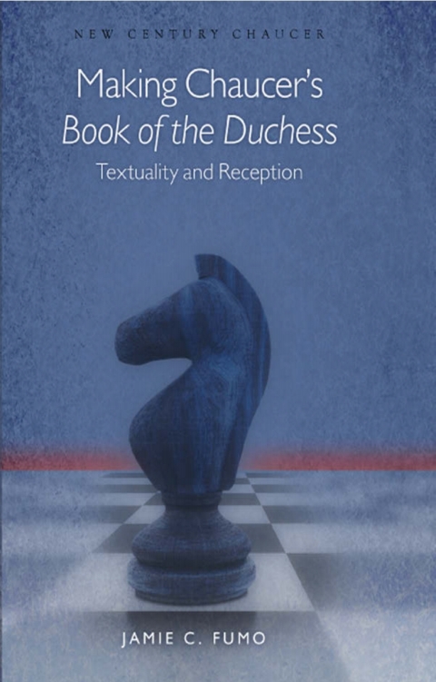 Cover image for book Making Chaucer's Book of the Duchess