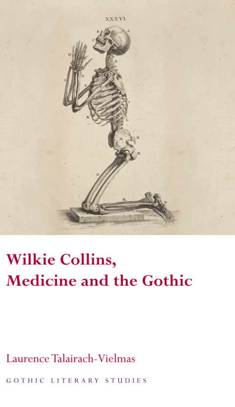 Wilkie Collins, Medicine and the Gothic 