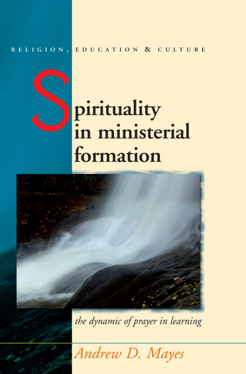Spirituality in Ministerial Formation 