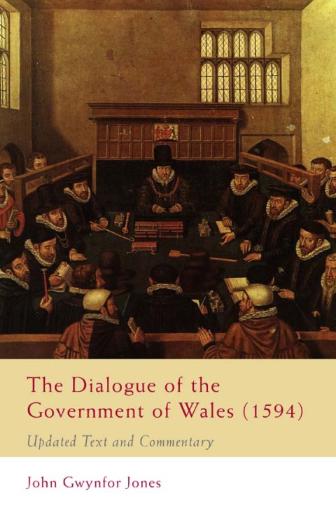 Cover image for book The Dialogue of the Government of Wales (1594)