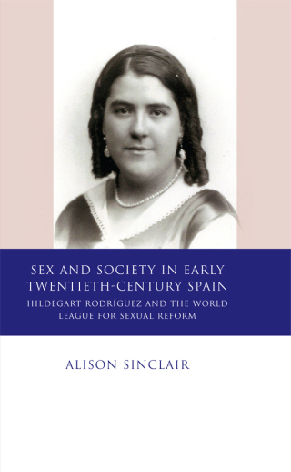 Sex and Society in Early Twentieth Century Spain