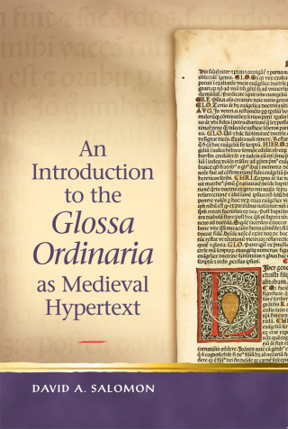 An Introduction to the 'Glossa Ordinaria' as Medieval Hypertext
