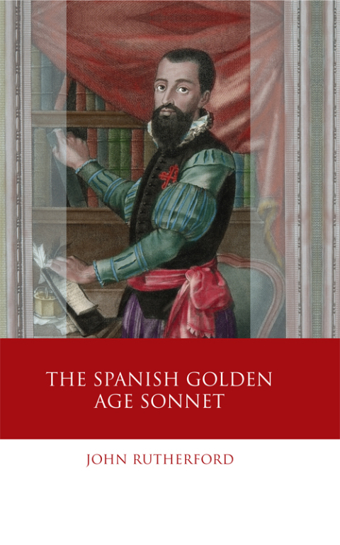 Cover image for book The Spanish Golden Age Sonnet