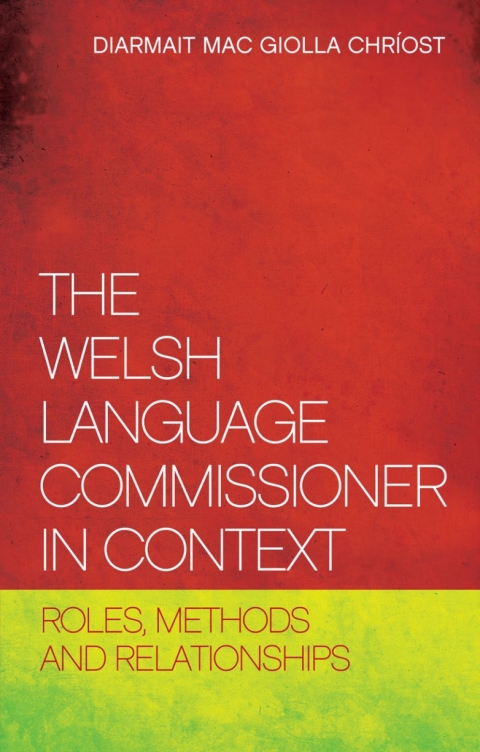 Cover image for book The Welsh Language Commissioner in Context