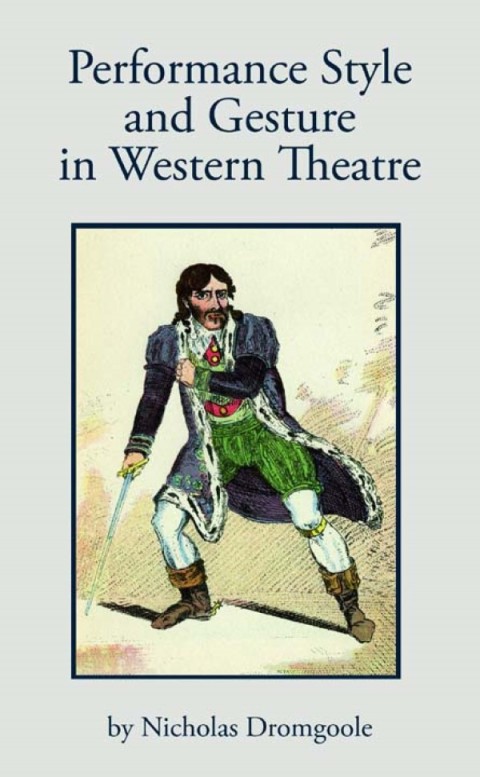 Cover image for book Performance, Style and Gesture in Western Theatre